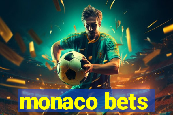 monaco bets